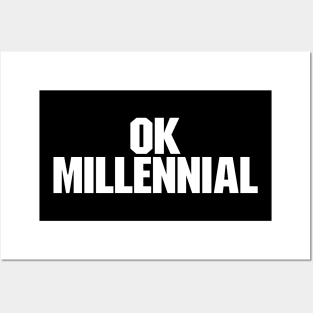 OK Millennial Baby Boomer Meme Posters and Art